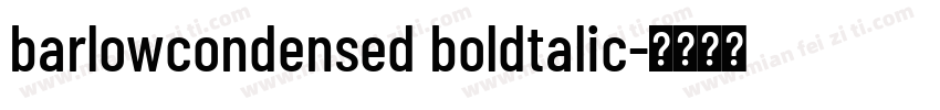 barlowcondensed boldtalic字体转换